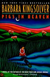 Pigs in Heaven by Barbara Kingsolver (1994, Paperback, Reprint)