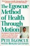 The Egoscue Method of Health Through Motion by Pete Egoscue, Roger Gittines (1993, Paperback, Reprint)