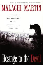 Hostage to the Devil by Malachi Martin (1992, Paperback, Reissue)
