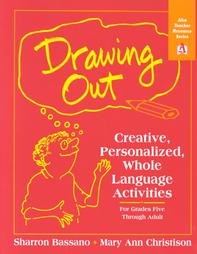 Drawing Out by Mary Ann Christison, Sharron Bassano (1995)