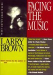Facing the Music by Larry Brown (1996, Paperback)
