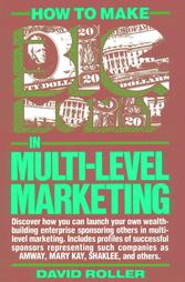 How to Make Big Money in Multi-Level Marketing by Dave Roller (1989, Paperback)