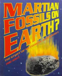 Martian Fossils on Earth? by Alfred B. Bortz, Fred Bortz (1997)