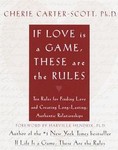 If Love Is a Game, These Are the Rules by Cherie Carter-Scott (1999, Hardcover)
