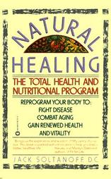 Natural Healing by Jack Soltanoff (1994, Paperback, Reprint)