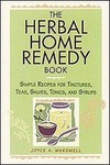 The Herbal Home Remedy Book by Joyce A. Wardwell (1998, Paperback)