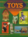 Antique & Collectible Toys 1870-1950 by David Longest (1994, Hardcover)