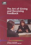 The Art of Giving and Receiving Feedback by Karen Massetti Miller, Shirley Poertner (1996, Paperback)