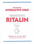 Help for the Hyperactive Child by William G. Crook (1991, Paperback)