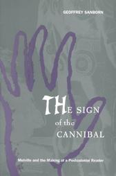 The Sign of the Cannibal by Geoffrey Sanborn (1998, Paperback, Illustrated)