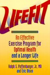 Lifefit by Eric Olsen, Ralph S. Paffenbarger Jr. (1996, Paperback)