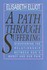 Book: A Path Through Suffering Elisabeth Elliot, Paperback