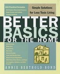 Better Basics for the Home by Annie Berthold-Bond (1999, Paperback)