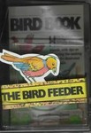The Bird Book and the Bird Feeder by Karen Dawe, Neil Dawe (1988, Paperback)