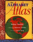 The Alphabet Atlas by Arthur Yorinks (1999, Hardcover)
