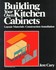 Book: Building Your Own Kitchen Cabinets Jere Cary, Paperback