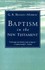 Book: Baptism in the New Testament G. R. Beasley-Murray, Paperback