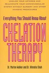 Everything You Should Know About Chelation Therapy by Hitendra H. Shah, Morton Walker (1997, Paperback, Illustrated)
