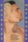 Facelift Naturally by Julia M. Busch (1993, Paperback)