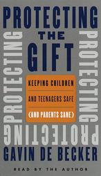 Protecting the Gift by Gavin De Becker (1999, Audio Cassette)