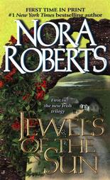 Jewels of the Sun by Nora Roberts (1999)
