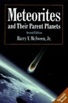 Meteorites and Their Parent Planets by Harry Y. McSween Jr. (1999, Paperback, Illustrated)