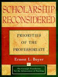 Scholarship Reconsidered by Ernest L. Boyer (1997, Paperback)