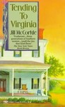 Tending to Virginia by Jill McCorkle (1991, Paperback, Reprint)