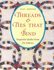 Threads & Ties That Bind by Jean Johnson (1996, Paperback)