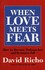 Book: When Love Meets Fear David Richo, Paperback
