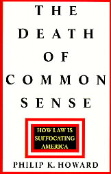 The Death of Common Sense by Philip K. Howard (1995, Hardcover)