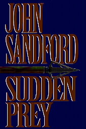 Sudden Prey by John Sandford (1996, Hardcover)
