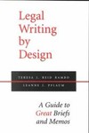 Legal Writing by Design by Leanne J. Pflaum, Teresa J. Reid Rambo (2001, Paperback)