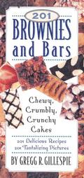 201 Brownies and Bars by Gregg R. Gillespie (2000, Hardcover, Illustrated)