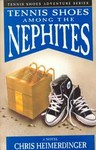 Tennis Shoes Among the Nephites by Chris Heimerdinger (1999, Paperback, Reissue)