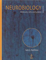 Neurobiology by Gary Matthews (2000, Hardcover, Subsequent Edition)