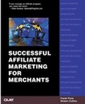Successful Affiliate Marketing for Merchants by Frank Fiore, Frank Flore, Shawn Collins (2001, Paperback, Illustrated)