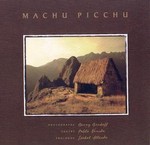 Machu Picchu by Barry Brukoff, Isabel Allende, Pablo Neruda, Stephen Kessler (2001, Hardcover, Illustrated)