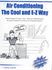 Air Conditioning the Cool and E-Z Way by Curtis L. Gavel (2001, Paperback)