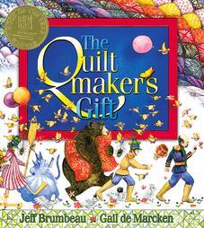 The Quiltmaker's Gift by Jeff Brumbeau (2001)