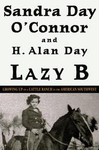 Lazy B by H. Alan Day, Sandra Day O'Connor (2002, Hardcover, Illustrated)