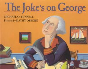 Joke's on George by Michael Tunnell (2001, Paperback, Reprint)