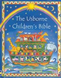 The Usborne Children's Bible by Heather Amery, Jenny Tyler (2001, Hardcover)