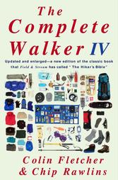 The Complete Walker IV by C. L. Rawlins, Colin Fletcher (2002, Paperback, Revised)
