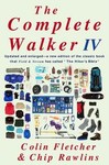 The Complete Walker IV by C. L. Rawlins, Colin Fletcher (2002, Paperback, Revised)