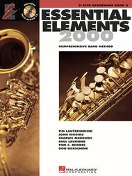 Essential Elements 2000 by Charles Menghini, Don Bierschenk, John Higgins, Paul Lavender, Tim Lautzenheiser, Tom C. Rhodes (2000, Package)