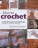 How to Crochet by Pauline Turner (2001)