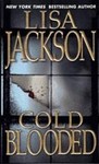 Cold Blooded by Lisa Jackson (2002, Paperback, Reprint)