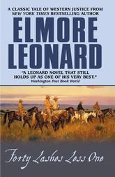 Forty Lashes Less One by Elmore Leonard (2002, Paperback, Reprint)