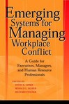 Emerging Systems for Managing Workplace Conflict by David B. Lipsky, Richard Fincher, Ronald L. Seeber (2003, Hardcover, Illustrated)